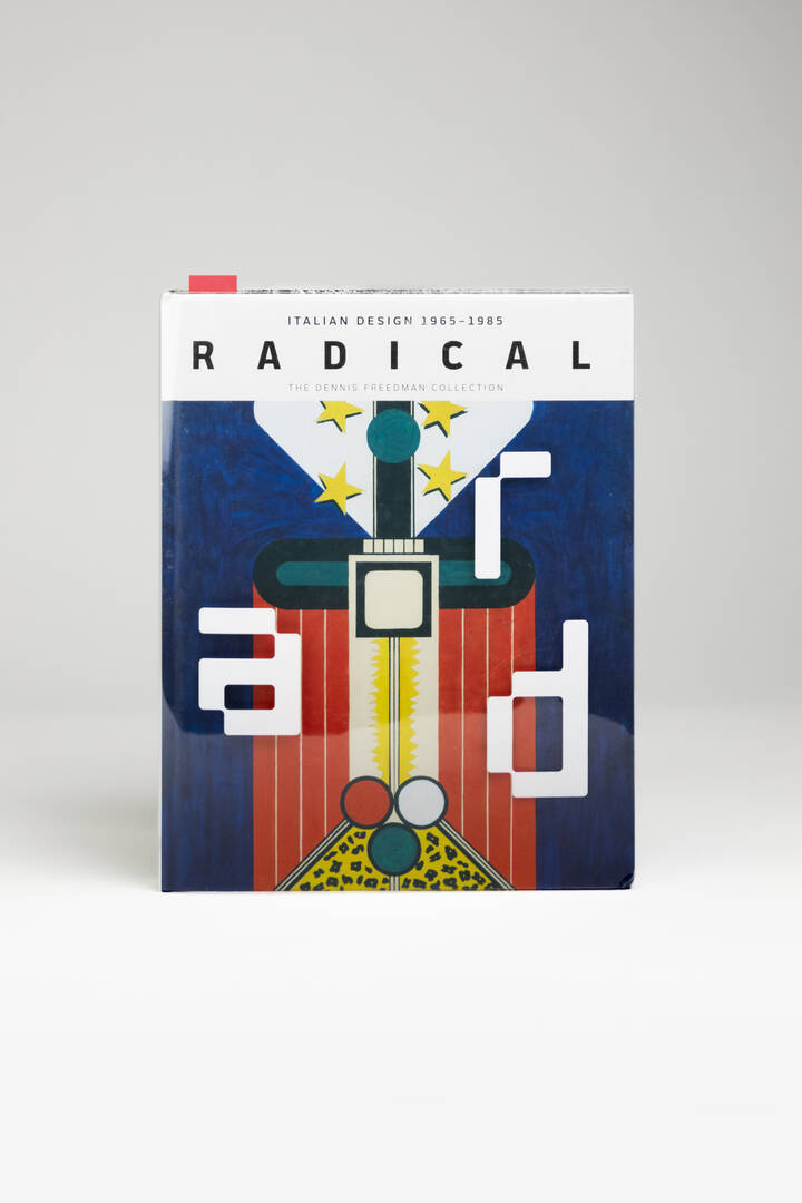  - 'Radical: Italian Design 1965-1985: The Dennis Freedman Collection', 2020
