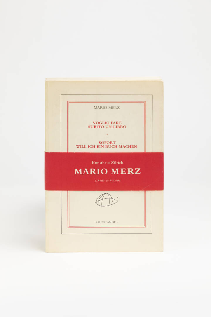 MARIO MERZ - 'Voglio fare subito un libro/Sofort will ich ein Buch machen', 1985
