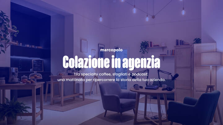 MARCOPOLO SRL - Colazione in Agenzia & 'La Capsula del Tempo'