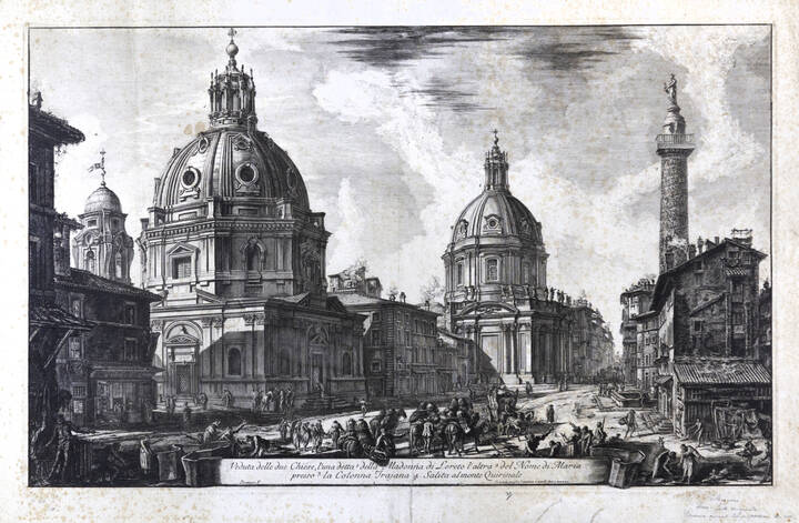 GIOVANNI BATTISTA PIRANESI - 'Veduta delle due chiese, l'una detta della Madonna di Loreto l'altra del Nome di Maria presso la Colonna Traiana. Salita al Monte Quirinale'