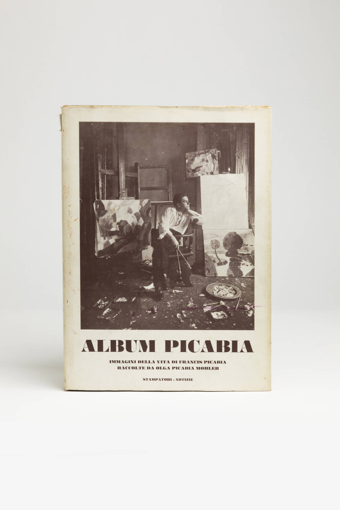 EVA MAURIZIO MENZIO FAGIOLO - 'Album Picabia: Immagini della Vita di Francis Picabia raccolte da Olga Picabia Mohler'