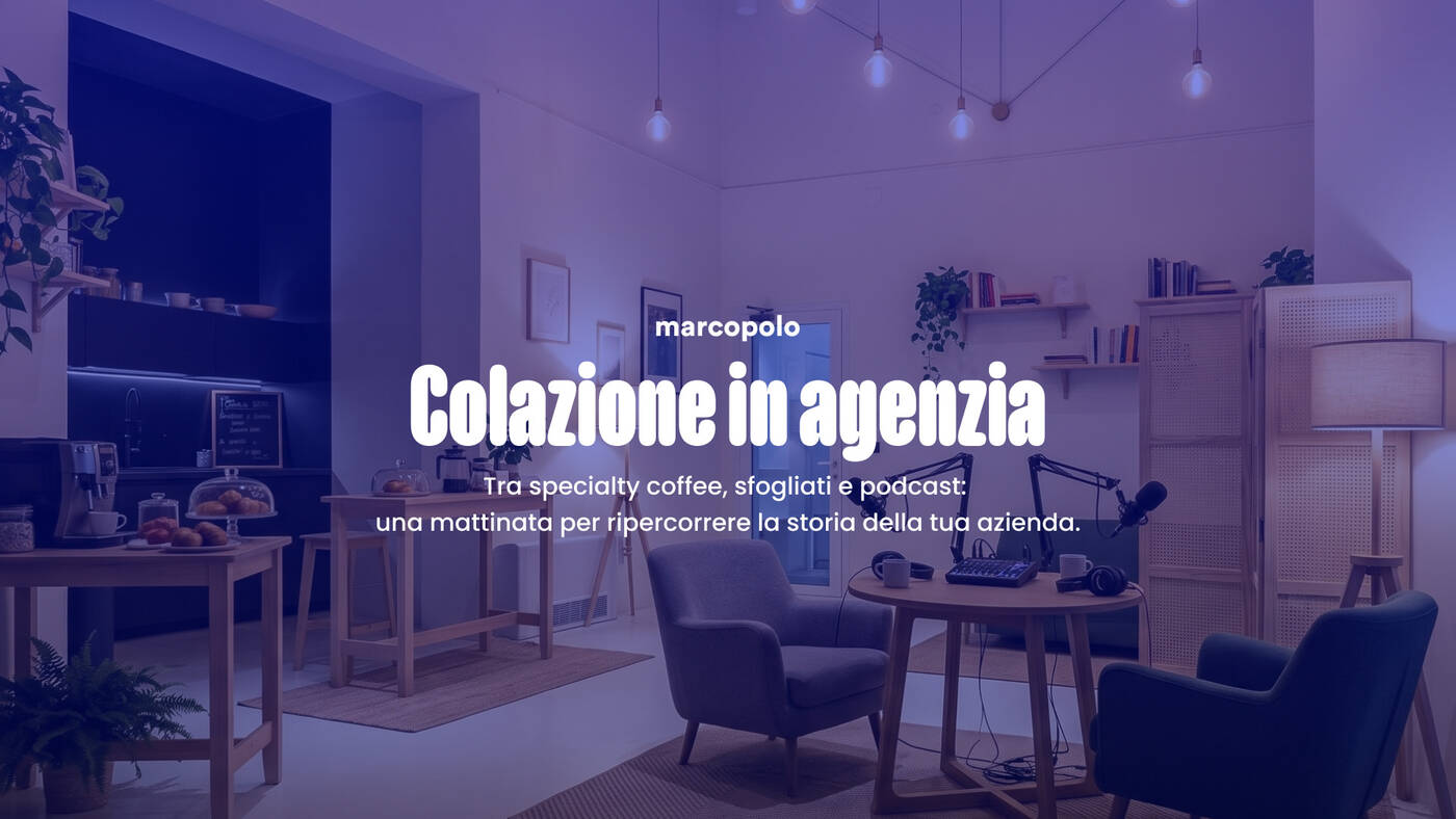 MARCOPOLO SRL - Colazione in Agenzia & 'La Capsula del Tempo'
